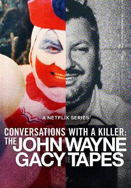 對話殺人魔：小丑殺手訪談錄 Conversations with a Killer: The John Wayne Gacy Tapes線上看