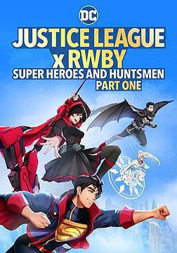 正義聯盟與紅白黑黃：超級英雄和獵人（上） Justice League x RWBY: Super Heroes and Huntsmen Part One線上看