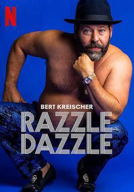 伯特·克賴舍：今夜來狂歡 Bert Kreischer: Razzle Dazzle線上看