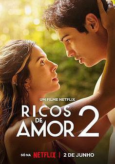 因愛富有2 Ricos de Amor 2線上看