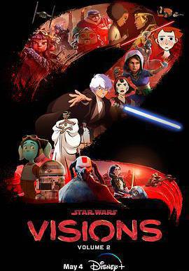 星球大戰：幻境 第二季 Star Wars: Visions Season 2線上看