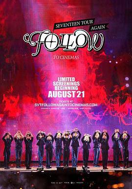 Seventeen巡演《Follow》再登影院 Seventeen Tour 'Follow' Again to Cinemas線上看