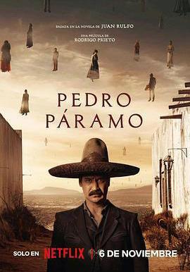 佩德羅·巴拉莫 Pedro Páramo線上看