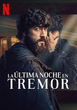 迷離暗夜 La última noche en Tremor線上看