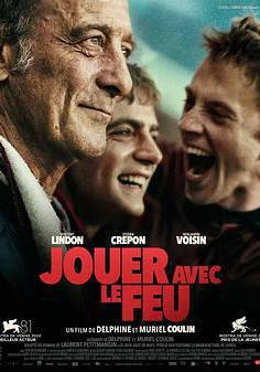 玩火 Jouer avec le feu線上看