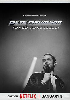 皮特·戴維森：哥就是帥 Pete Davidson: Turbo Fonzarelli線上看