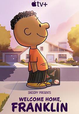 史努比特輯：歡迎回家，富蘭克林 Snoopy Presents: Welcome Home, Franklin線上看