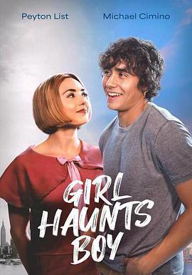 芳魂蕩漾 Girl Haunts Boy線上看