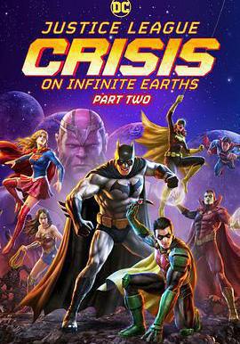 正義聯盟：無限地球危機（中） Justice League: Crisis on Infinite Earths - Part Two線上看