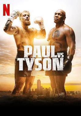 拳戰擂台：傑克·保羅對戰邁克·泰森 Jake Paul vs. Mike Tyson線上看