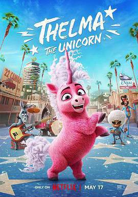 獨角獸塞爾瑪 Thelma the Unicorn線上看