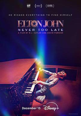 埃爾頓·約翰：永遠不遲 Elton John: Never Too Late線上看