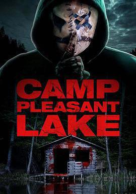 宜人湖大屠殺 Camp Pleasant Lake線上看