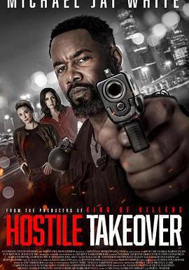 暴力接管 Hostile Takeover線上看