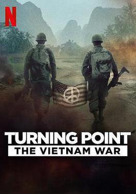 轉折點：越南戰爭 Turning Point: The Vietnam War線上看