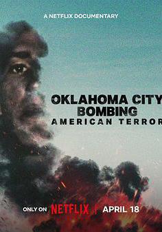 俄克拉荷馬城爆炸案：美國恐襲 Oklahoma City Bombing: American Terror線上看