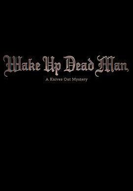 利刃出鞘3 Wake Up Dead Man: A Knives Out Mystery‎線上看