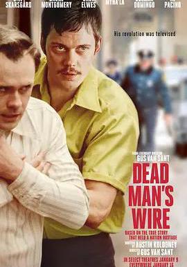 死人開關 Dead Man's Wire線上看