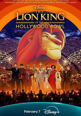 《獅子王》生生不息演唱會 The Lion King at the Hollywood Bowl線上看