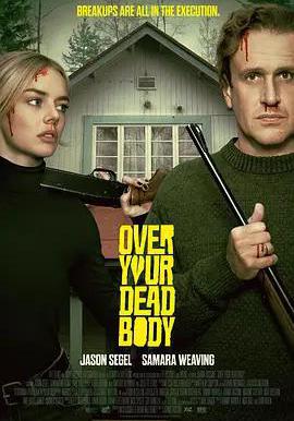 致命之旅 Over Your Dead Body線上看