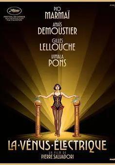 電動維納斯 La Vénus électrique線上看