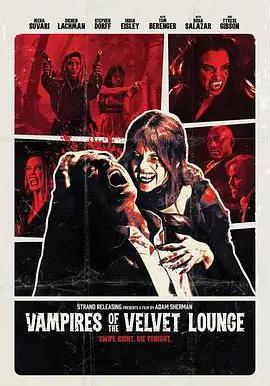 天鵝絨酒吧的吸血鬼 Vampires of the Velvet Lounge線上看