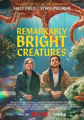 幸運有八隻觸手 Remarkably Bright Creatures線上看