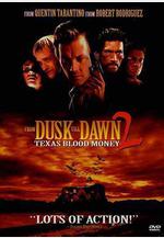 嗜血狂魔 From Dusk Till Dawn 2: Texas Blood Money線上看