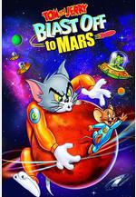 貓和老鼠：火星之旅 Tom and Jerry Blast Off to Mars!線上看