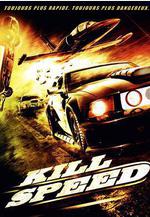 急速殺機 Kill Speed線上看