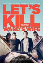 殺妻同盟軍 Let's Kill Ward's Wife線上看