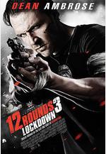 12回合3：致命禁閉 12 Rounds 3: Lockdown線上看