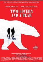兩個愛人和一隻熊 Two Lovers and a Bear線上看