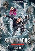 鯊捲風5：全球鯊暴 Sharknado 5: Global Swarming線上看