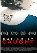 折翅蝴蝶 Butterfly Caught線上看