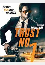 不要相信任何人 Trust No 1線上看