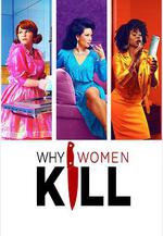 致命女人 第一季 Why Women Kill Season 1線上看