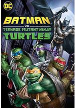 蝙蝠俠大戰忍者神龜 Batman Vs. Teenage Mutant Ninja Turtles線上看