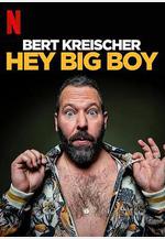 伯特·克萊歇爾：嘿！大塊頭 Bert Kreischer: Hey Big Boy線上看