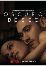 黑暗的欲望 第一季 Oscuro deseo線上看
