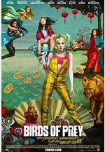 猛禽小隊和哈莉·奎茵 Birds of Prey: And the Fantabulous Emancipation of One Harley Quinn線上看