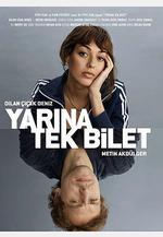 開往明天的列車 Yarina Tek Bilet線上看