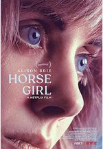 愛馬的女孩 Horse Girl線上看