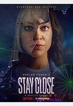 不要走遠 Stay Close線上看