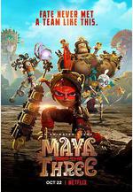 瑪雅與三勇士 Maya and the Three線上看
