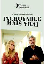 不可思議但千真萬確 Incroyable mais vrai線上看
