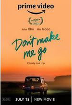 留在身旁 Don't Make Me Go線上看