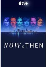 此時此刻 第一季 Now and Then Season 1線上看
