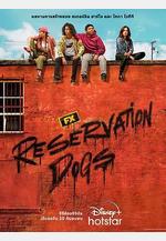 保留地之犬 第二季 Reservation Dogs Season 2線上看