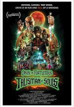 幸運歐尼克斯和靈魂護身符 Onyx the Fortuitous and the Talisman of Souls線上看